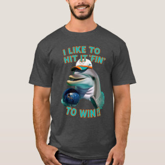 Schlag es glatt zu gewinnen T-Shirt