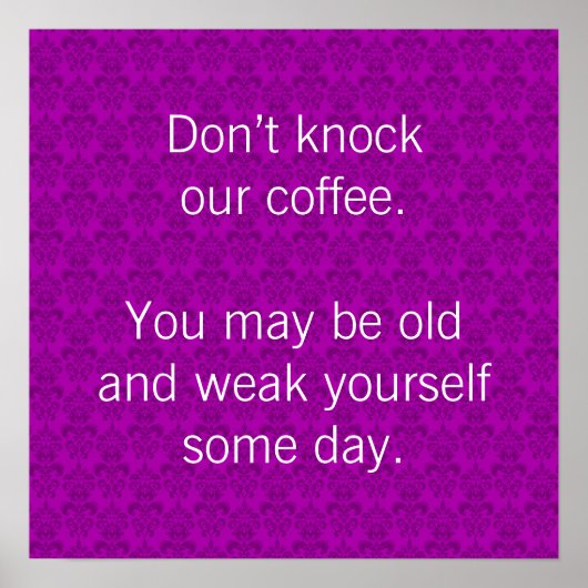 Schlag unseren Kaffee nicht an! Poster (Vorne)