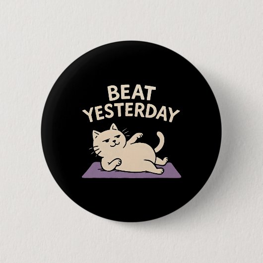 Schlage Gestern Lustige Katze Yoga Mat Button (Vorderseite)