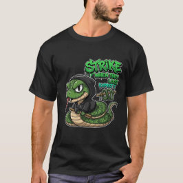 Schlage, wenn sie es am wenigsten erwarten T-Shirt