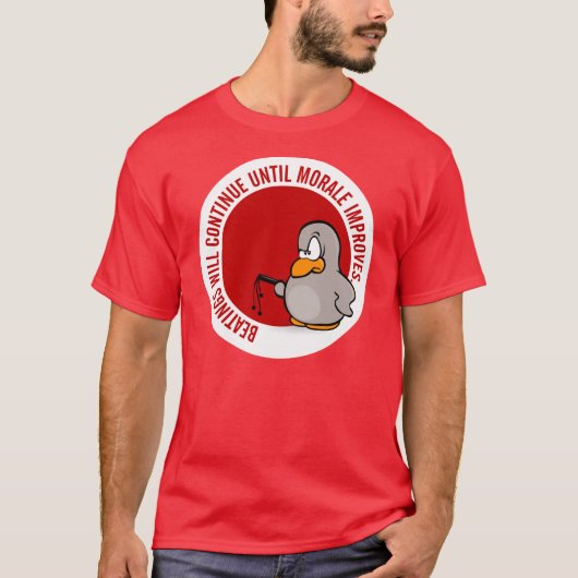 Schlagen fährt fort, bis Moral verbessert T-Shirt (Vorderseite)