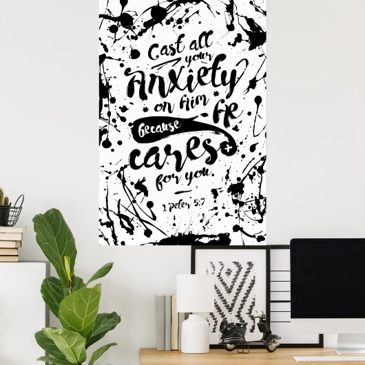 Schlagen Sie all Ihre Angst auf ihn - 1 Peter 5:7 Poster (Heimbüro)