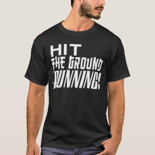 Schlagen Sie den BODENLAUF! T-Shirt