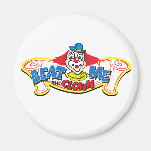 Schlagen Sie mich der Clown Magnet