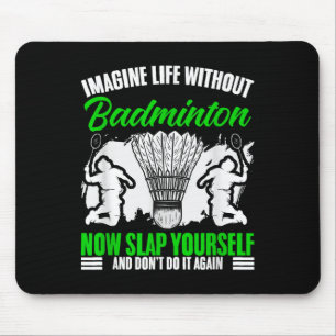 Schläger Shuttlecock Sport Hobby Leben Ohne Badmin Mousepad