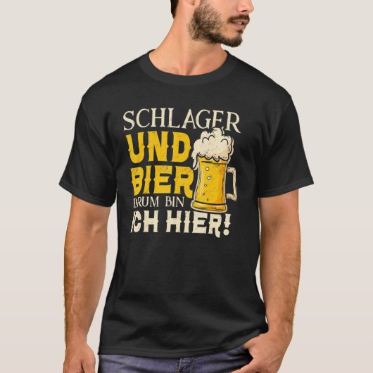 Schlager und Bier Bin Ich hier Schlagerkerk T-Shirt (Vorderseite)
