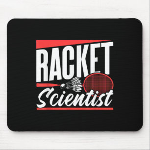 Schläger-Wissenschaftler-Liebhaber-Badminton-Match Mousepad