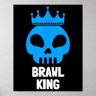 Schlägerei König Schlägerei Gamer Spiel Poster