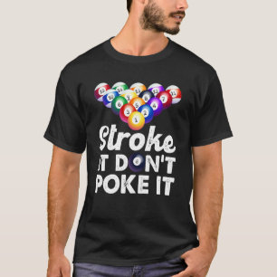 Schlagt es nicht schießen es Snooker Billard T-Shirt