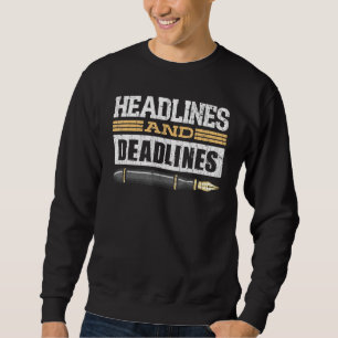 Schlagzeilen und Fristen für journalistische Grafi Sweatshirt