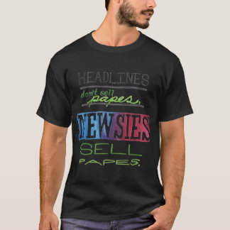 Schlagzeilen verkaufen keine Papes Newsies verkauf T-Shirt