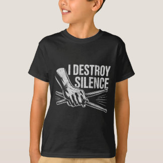 Schlagzeuger Drummer I Destroy Silence Drumming L T-Shirt