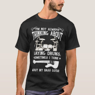 Schlagzeugspieler Zitate Drummer Zitate Drummer T-Shirt