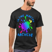 Schlamm, der Maschine, Schlamm-Leben herstellt, T-Shirt (Vorderseite)