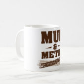 Schlamm & Metall Kaffeetasse (Vorderseite Links)