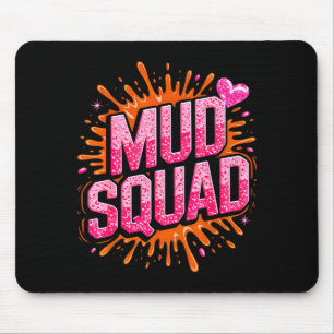 Schlammige Mud Run-Mannschaft der Frauen Schlammsc Mousepad
