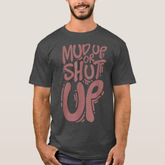 Schlammkurse und Schlammfahrten - T-Shirt
