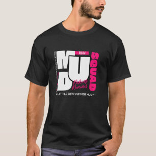 Schlammlauf-Truppe Schlamm-Ausrüstung Schlammiges T-Shirt