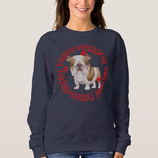 Schlampenküsse, Bulldog, einfaches Sweatshirt (Vorderseite)