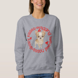 Schlampenküsse, Chihuahua, einfaches Sweatshirt