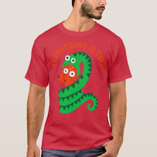 Schlange, alles ist gut T-Shirt