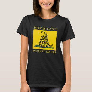 Schlangen können das nicht wirklich tun 8 T-Shirt