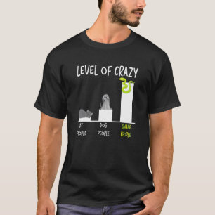 Schlangen Serpent Stufe Der Verrückten Katzenmensc T-Shirt