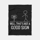 Schlecht, nicht gut signiertes lustiges Sprichwort Fleecedecke (Vorderseite)