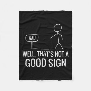 Schlecht, nicht gut signiertes lustiges Sprichwort Fleecedecke