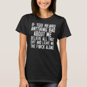 Schlecht über mich Sarcastic Sprichwort Men's Wome T-Shirt