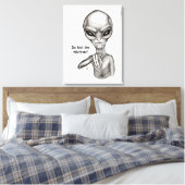 Schlechte Alien, Du bist der Nächste! Leinwanddruck (Insitu (Schlafzimmer))
