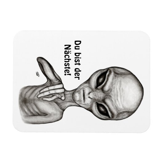 Schlechte Alien, Du bist der Nächste! Magnet (Horizontal)