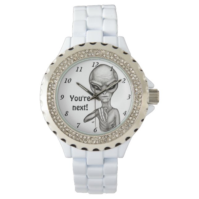 Schlechte Alien, Sie sind als Nächstes dran! Armbanduhr (Vorderseite)