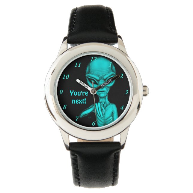 Schlechte Alien, Sie sind als Nächstes dran! Armbanduhr (Vorderseite)