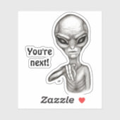 Schlechte Alien, Sie sind als Nächstes dran! Aufkleber (Blatt)