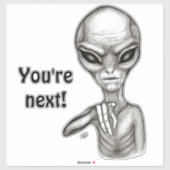 Schlechte Alien, Sie sind als Nächstes dran! Aufkleber (Blatt)