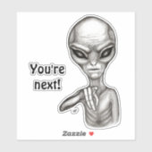 Schlechte Alien, Sie sind als Nächstes dran! Aufkleber (Blatt)