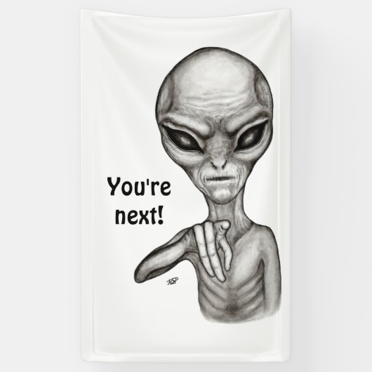 Schlechte Alien, Sie sind als Nächstes dran! Banner (Vertikal)