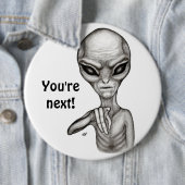 Schlechte Alien, Sie sind als Nächstes dran! Button (Beispiel)