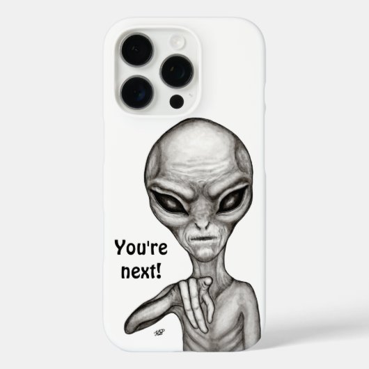 Schlechte Alien, Sie sind als Nächstes dran! Case-Mate iPhone Hülle (Rückseite)