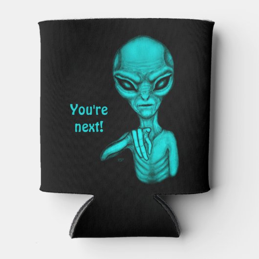 Schlechte Alien, Sie sind als Nächstes dran! Dosenkühler (Vorderseite)