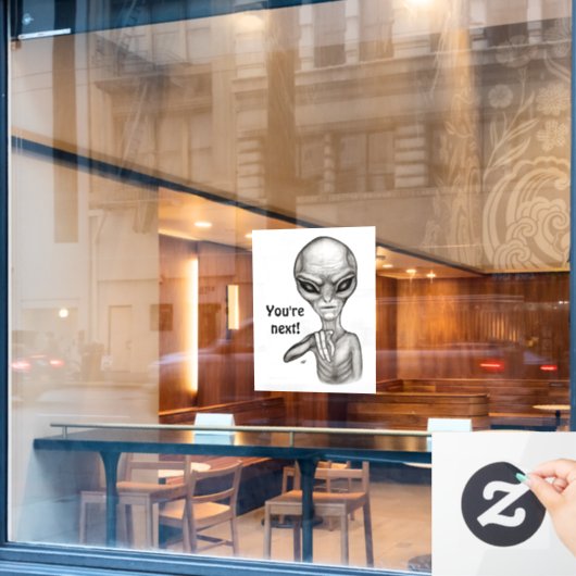 Schlechte Alien, Sie sind als Nächstes dran! Fensteraufkleber (Café-Fenster)
