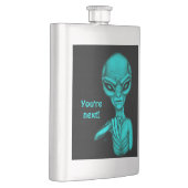 Schlechte Alien, Sie sind als Nächstes dran! Flachmann (Rechts)