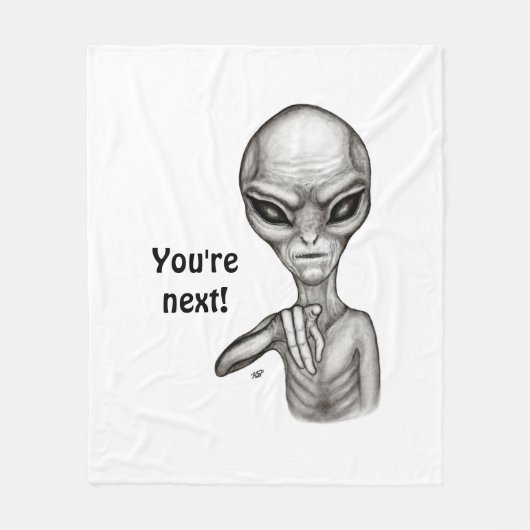Schlechte Alien, Sie sind als Nächstes dran! Fleecedecke (Vorderseite)