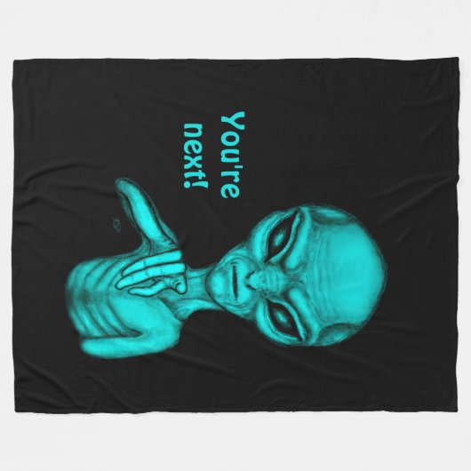Schlechte Alien, Sie sind als Nächstes dran! Fleecedecke (Vorderseite (Horizontal))