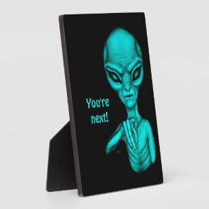 Schlechte Alien, Sie sind als Nächstes dran! Fotoplatte