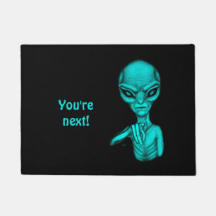 Schlechte Alien, Sie sind als Nächstes dran! Fußmatte