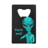 Schlechte Alien, Sie sind als Nächstes dran! Geldbeutel Flaschenöffner (Rückseite)