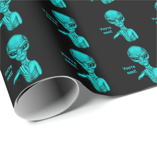 Schlechte Alien, Sie sind als Nächstes dran! Geschenkpapier (Rolleneckpunkt)