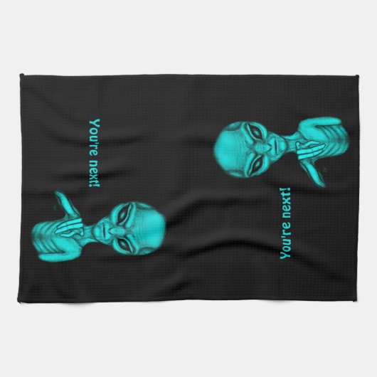 Schlechte Alien, Sie sind als Nächstes dran! Geschirrtuch (Horizontal)